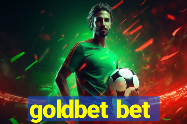 goldbet bet